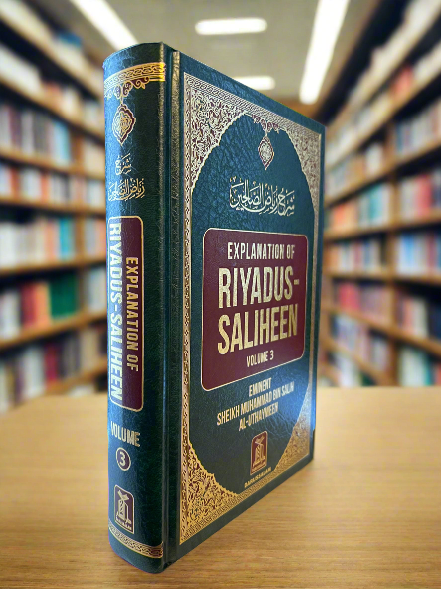 Explanation of Riyādus-Sāliheen VOL 3
