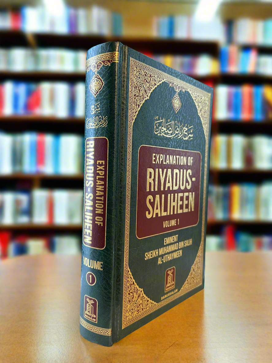 Explanation of Riyādus-Sāliheen VOL 1