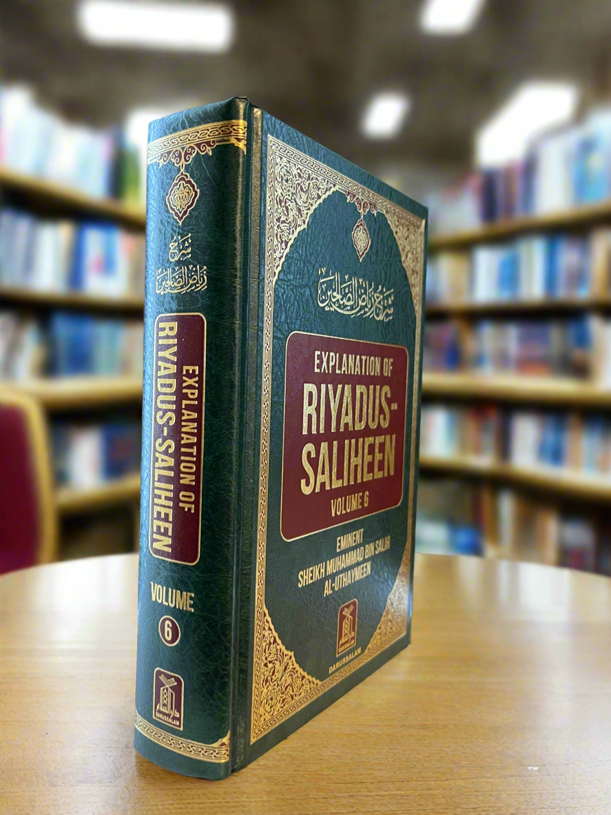 Explanation of Riyādus-Sāliheen VOL 6