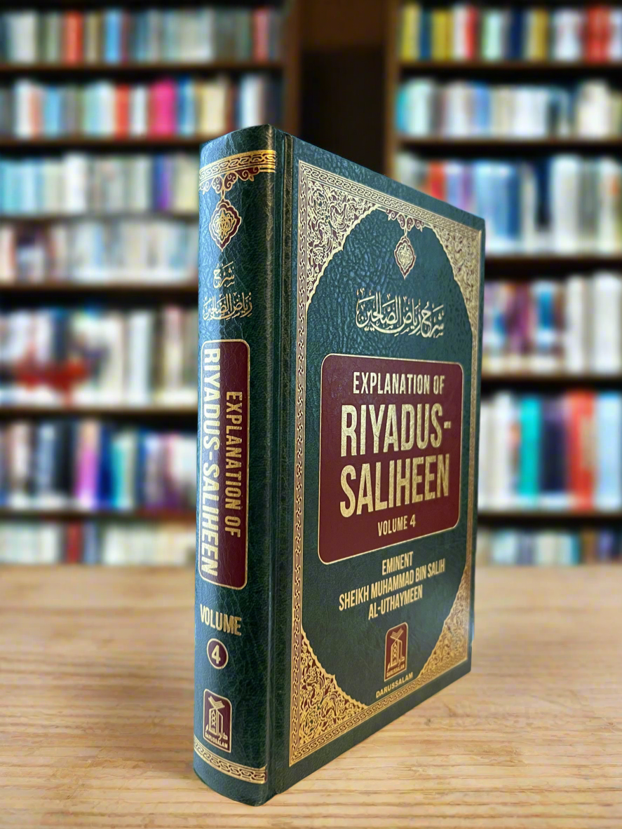 Explanation of Riyādus-Sāliheen VOL 4