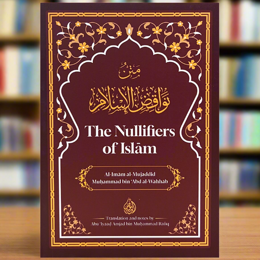 The Nullifiers of Islam