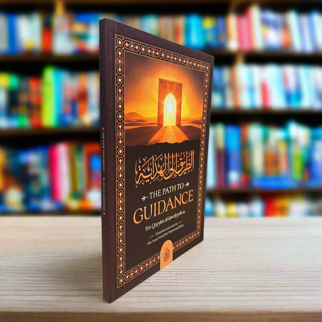The Path To Guidance | Ibn Qayyim