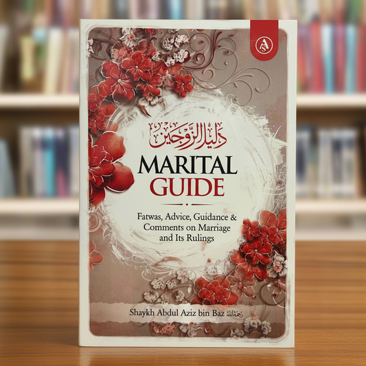 A Marital Guide | Shaykh bin Baaz