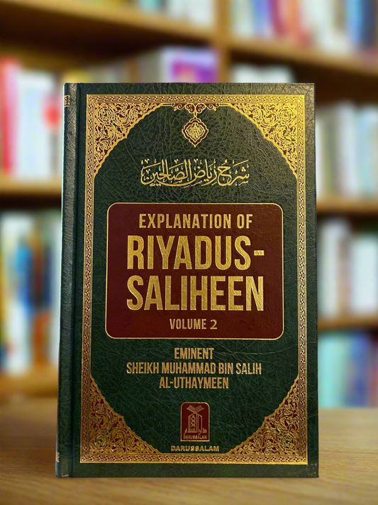 Explanation of Riyādus-Sāliheen VOL 2