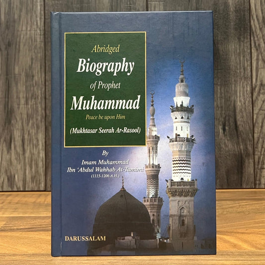 Abridged Biography of Prophet Muhammad (peace be upon him)