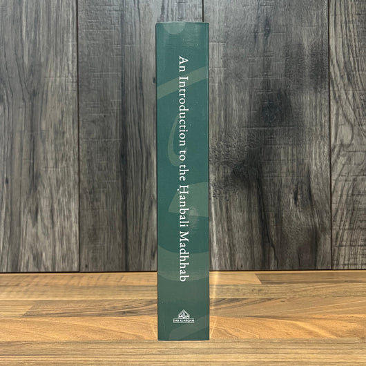 An Introduction to the Hanbali Madhab | Foundations of Hanbali Fiqh & Methodology
