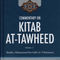 WHOLESALE | Commentary on Kitab At-Tawheed 2 Volumes Shaykh Bin Uthaymeen