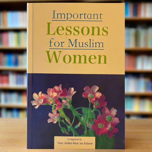 Important Lessons for Muslim Women