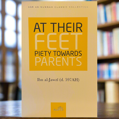 Piety Towards Parents | Islamic Guidance on Honouring Parents According to the Qur'an & Sunnah