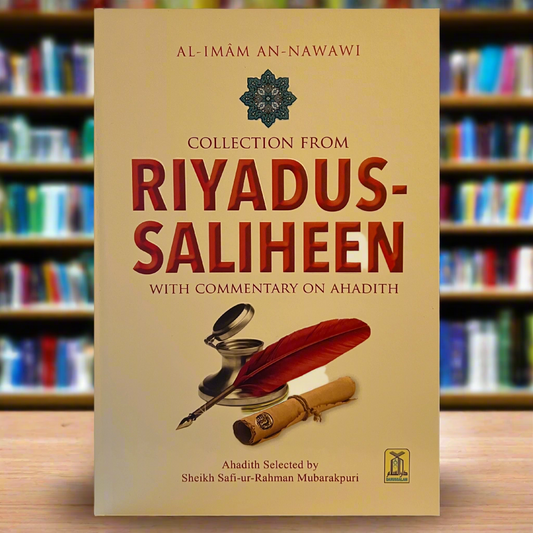 Riyadus-Saliheen Commentary