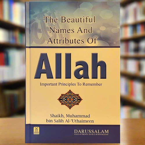 The Beautiful Names and Attributes of Allah