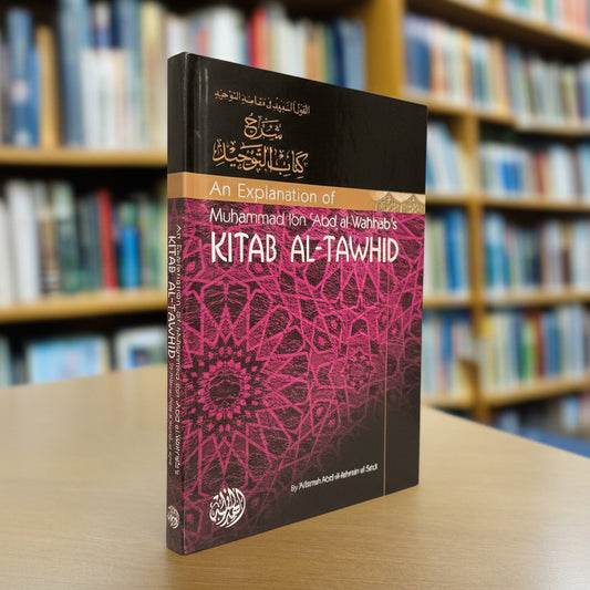 Kitāb at Tawheed explanation by Al Sa’di