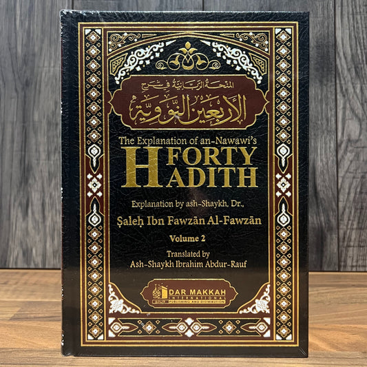 Explanation of 40 Hadith Nawawi by Shaykh Salih al-Fawzan 2 Volume Set — Hardback | Islamic Hadith Commentary