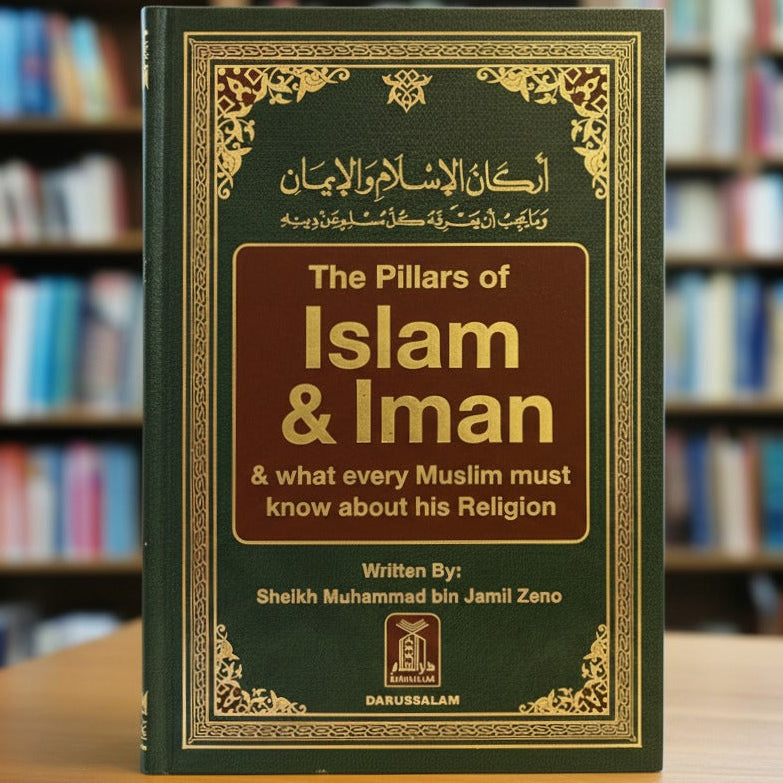 The Pillars of Islam and Iman by Muhammad Jamil Zeno | Essential Guide to Islamic Belief & Worship
