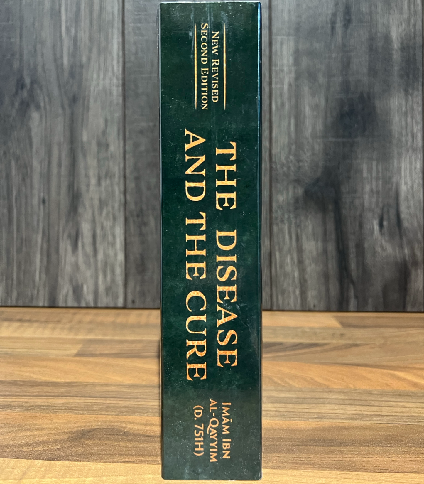 The Disease and The Cure — Imam Ibn al-Qayyim | Hikmah Publications