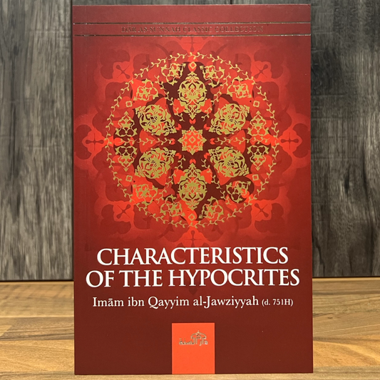 Characteristics Of The Hypocrites | Ibn Qayyim