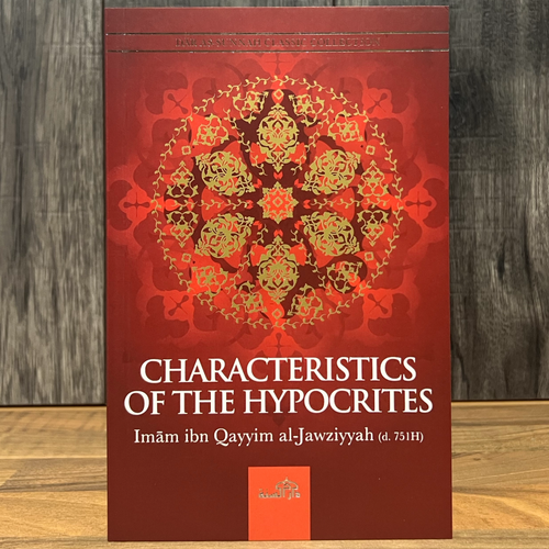 Characteristics of the Hypocrites by Ibn al-Qayyim | Signs of Nifaq in the Qur'an & Sunnah