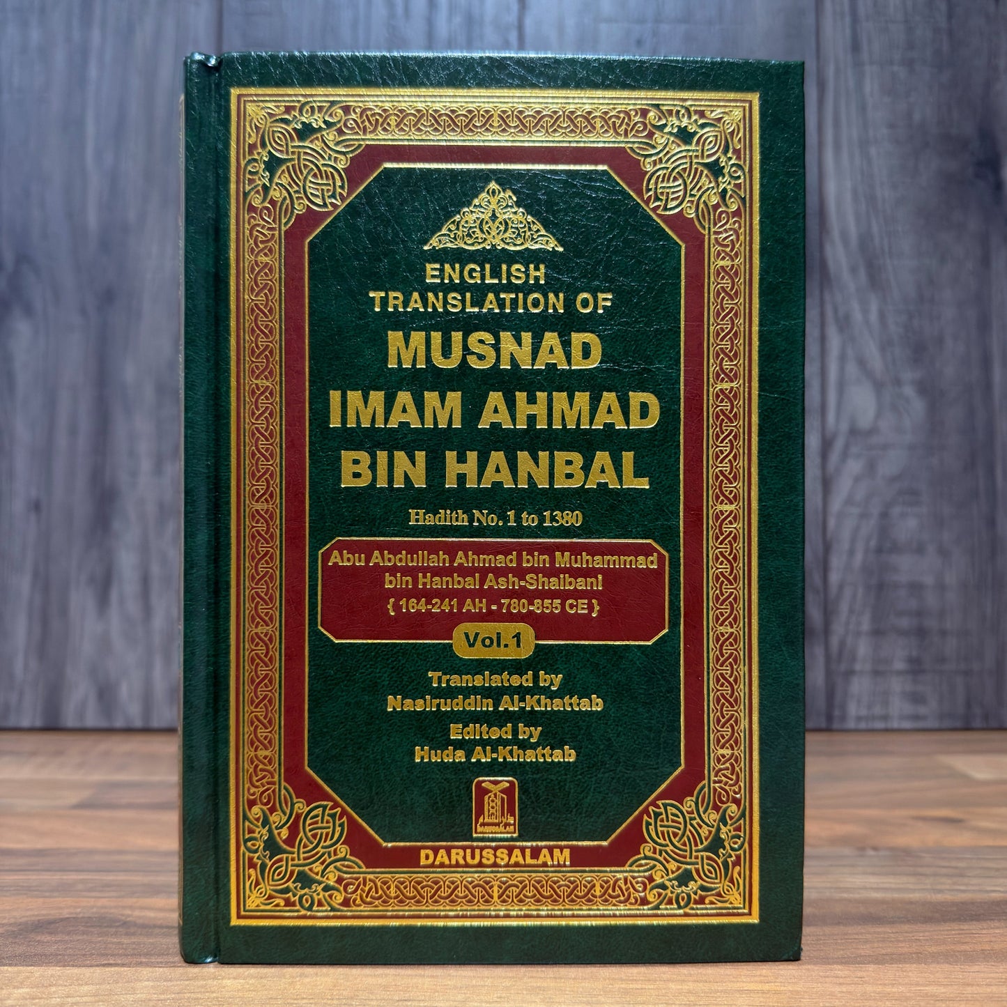 Musnad Imam Ahmad Volume 1 (English Translation) | Authentic Hadith Collection by Imam Ahmad ibn Hanbal