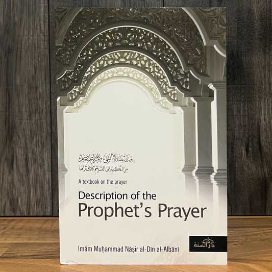 Description of the Prophet’s Prayer Albānī